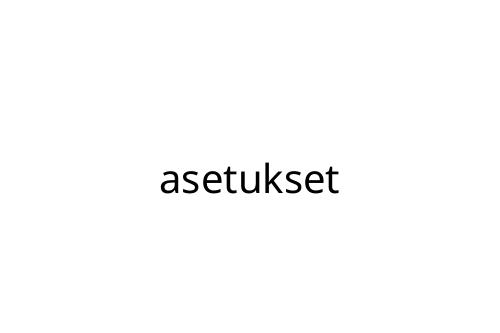 asetukset