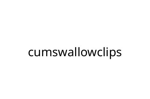 cumswallowclips