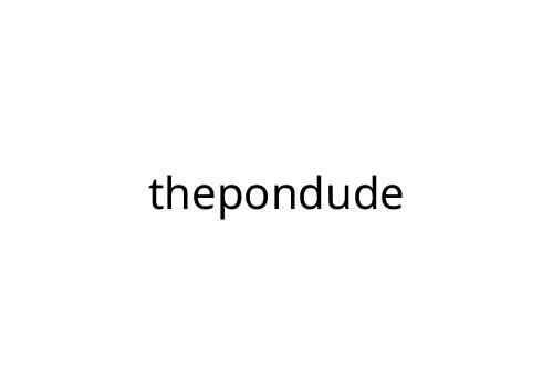 thepondude