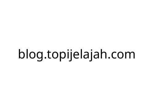 blog_topijelajah_com