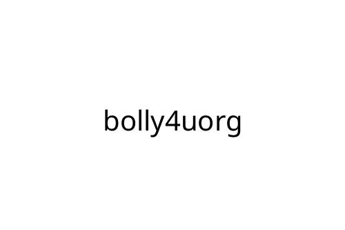 bolly4uorg
