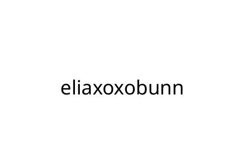 eliaxoxobunn