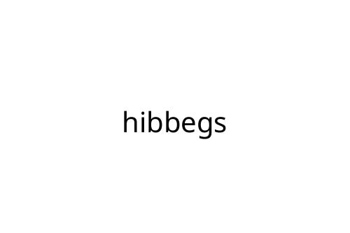 hibbegs