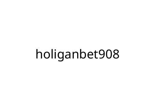 holiganbet908