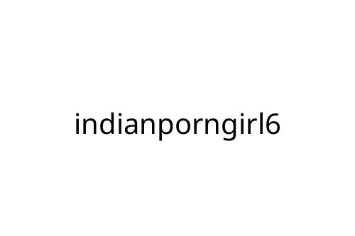 indianporngirl6