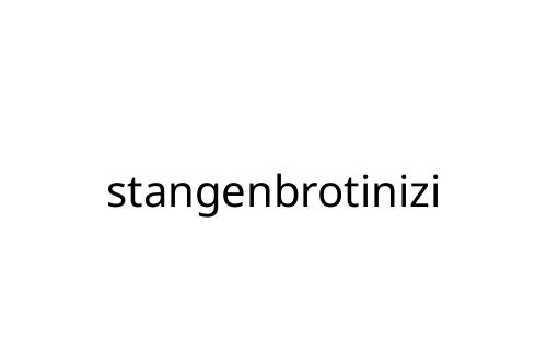 stangenbrotinizi