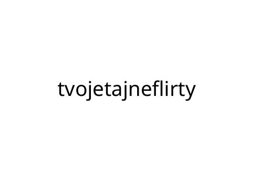 tvojetajneflirty