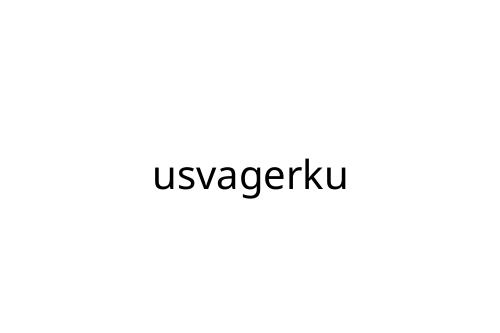 usvagerku