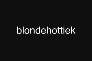 blondehottiek