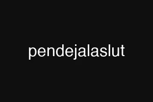 pendejalaslut