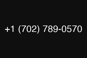 +1 (702) 789-0570