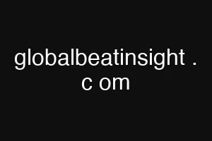 globalbeatinsight . c om