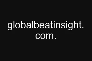 globalbeatinsight. com.